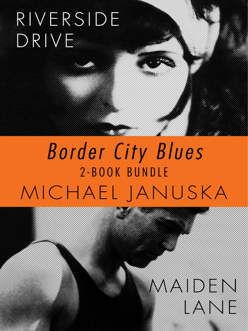 Title details for Border City Blues by Michael Januska - Available